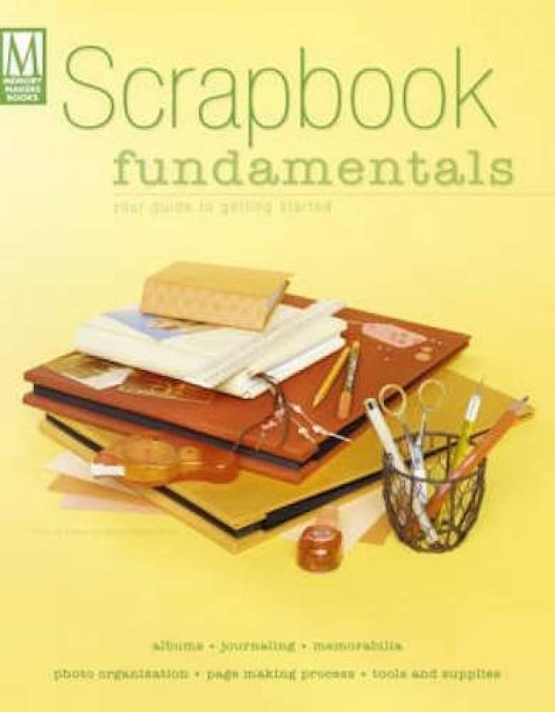 Getting Started with Essential Scrapbooking Tools: A Comprehensive Guide