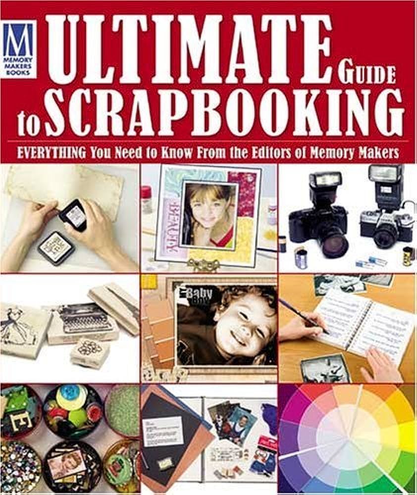 The Ultimate Guide to Essential Scrapbooking Tools